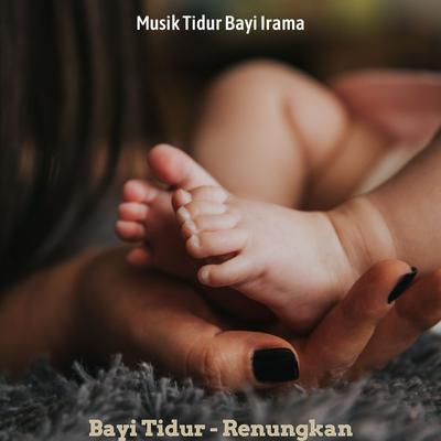 Musik Tidur Bayi Irama's cover