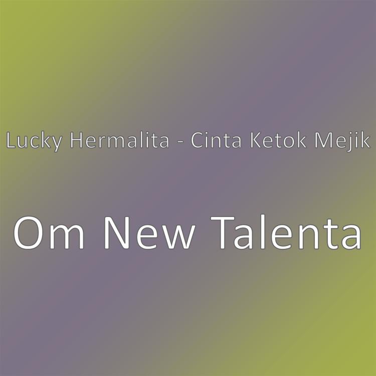Lucky Hermalita - Cinta Ketok Mejik's avatar image