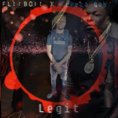 Legit By FliiBoii Johnboi, Freeza Boy's cover
