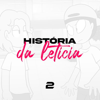 História da Leticia 2's cover