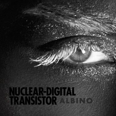 Albino Tres R.A. Edit By Nuclear Digital Transistor's cover