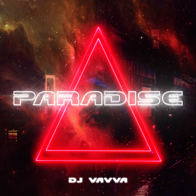 Paradise (Dub Mix) By DJ Vavva's cover