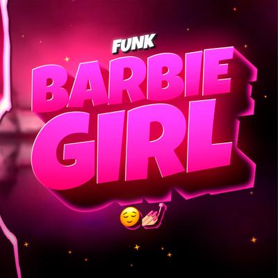 FUNK DA BARBIE GIRL By Djay L Beats's cover