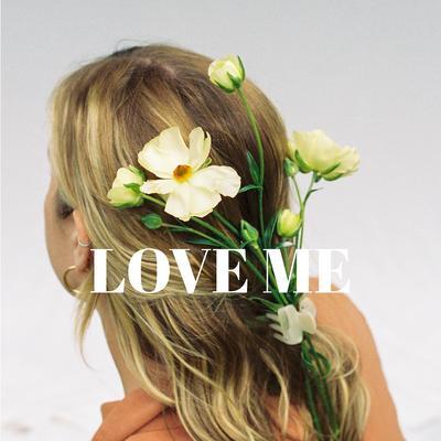 Love Me By Rachel Hirst's cover