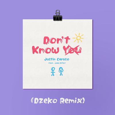Don't Know You (feat. Jake Miller) [Dzeko Remix]'s cover