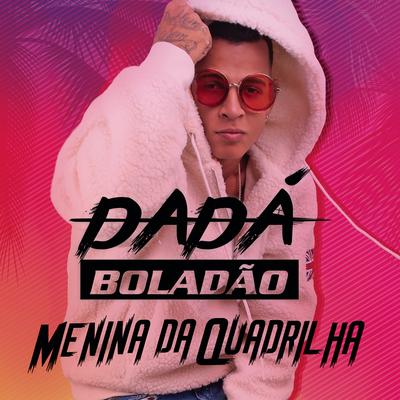 Menina da Quadrilha By Dadá Boladão's cover