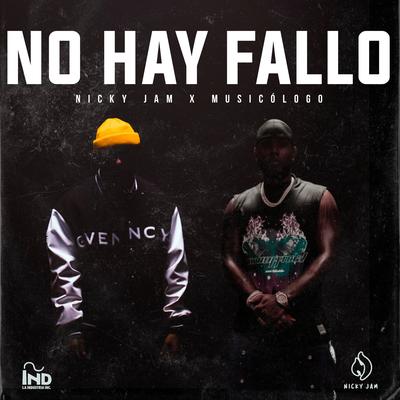 No Hay Fallo By Nicky Jam, Musicologo The Libro's cover