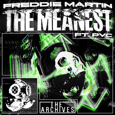 The Meanest By Freddie Martin, PVC's cover