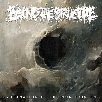Profanation of the Non-Existent's cover