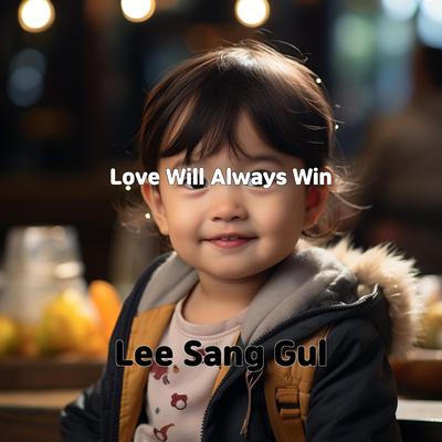 Love Will Always Win's cover