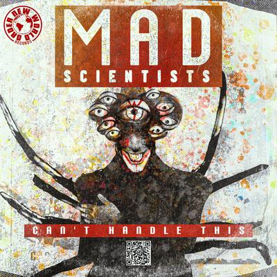 Can't Handle This By Mad Scientists's cover