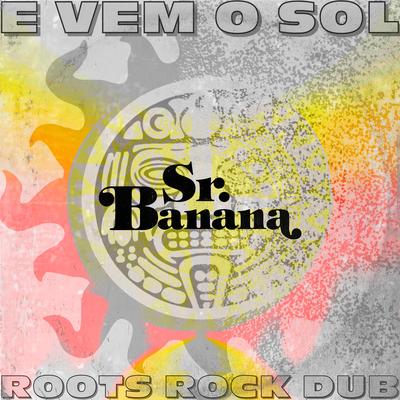 E Vem o Sol (Roots Rock Dub)'s cover