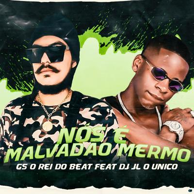 Nós É Malvadão Mermo (feat. Dj JL O Único) (feat. Dj JL O Único) (Brega Funk)'s cover