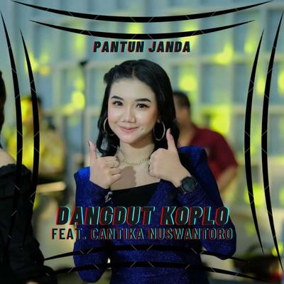 Pantun Janda By Dangdut Koplo, cantika nuswantoro's cover