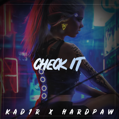 Check It By Kad1r, HardPaw's cover