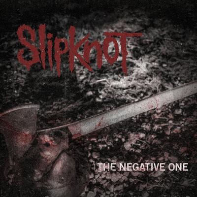 The Negative One By Slipknot's cover