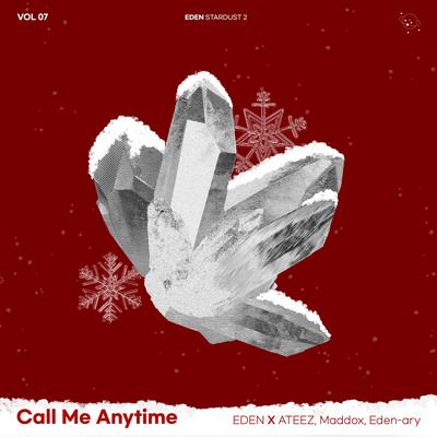 Call Me Anytime By EDEN, ATEEZ, maddox, Eden-ary's cover