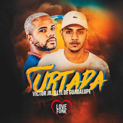 Surtada By DJ Tl De Guadalupe, Victor Jr., Love Funk's cover