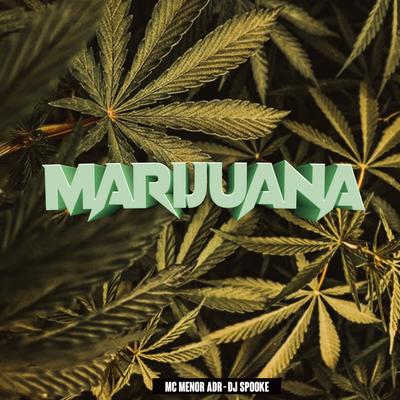 Marijuana By MC Menor ADR, DJ SPOOKE's cover