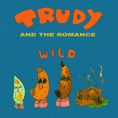 Wild By Trudy and the Romance's cover