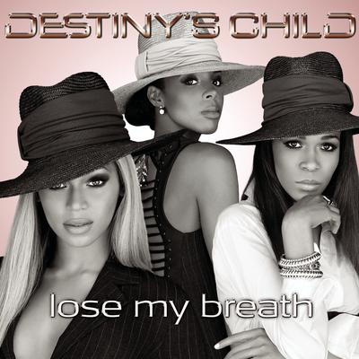 Lose My Breath (Peter Rauhofer's Breathless Club Mix) By Destiny's Child's cover