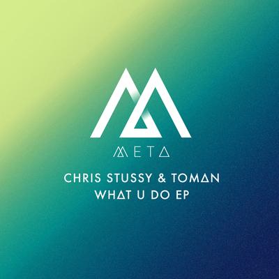 Whatudo By Chris Stussy, Toman's cover