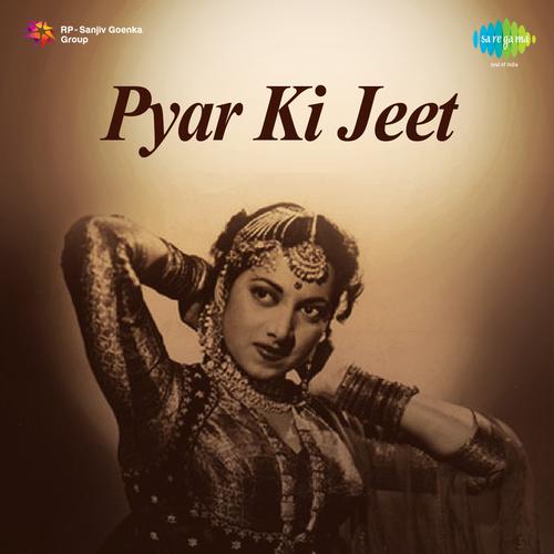 Pyar Ki Jeet Official TikTok Music album by Suraiya Mohammed