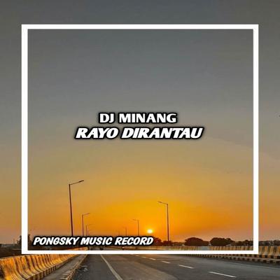 DJ MINANG HARI LAH HAMPIA RAYO KIRONYO REMIX FULL BASS's cover