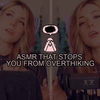 ASMR that stops you from over thinking, Pt. 6 By ASMR LillyVinnily's cover