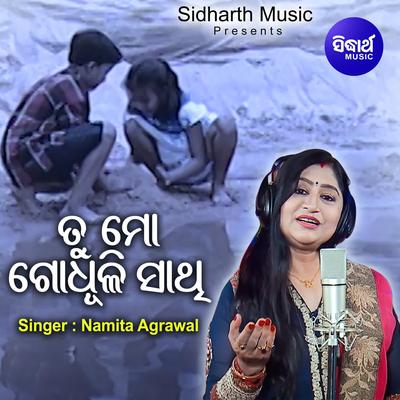 Tu Mo Godhuli Sathi By Namita Agrawal's cover