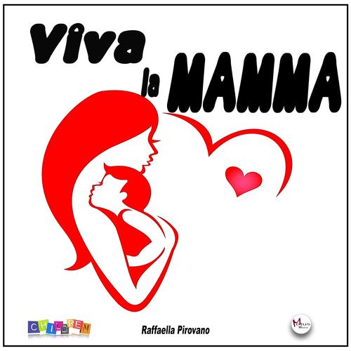 VIVA LA MAMMA Official TikTok Music  album by Fabio Cobelli-Raffaella  Pirovano - Listening To All 1 Musics On TikTok Music