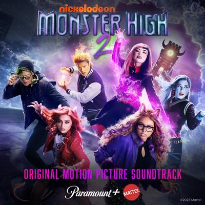 Monster High 2 (Original Motion Picture Soundtrack)'s cover