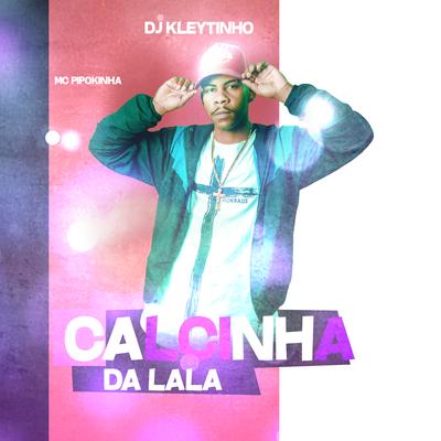 Calcinha  da Lala's cover