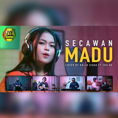 Secawan Madu By Kalia Siska, SKA 86's cover