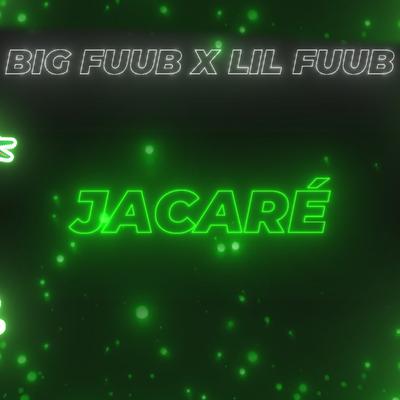 Jacaré By Lil Fuub's cover