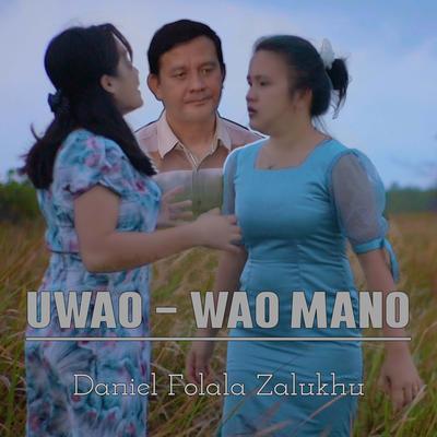 Uwao-wao Mano - Lagu Nias's cover
