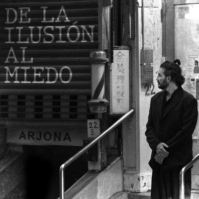 De la Ilusión Al Miedo By Ricardo Arjona's cover