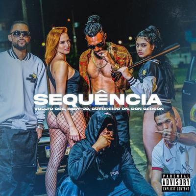 Sequência By Don Gerson, Vullto GSS, B4by-22, Guerreiro On's cover