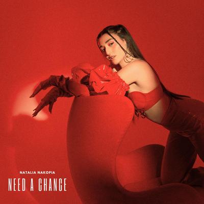 Need a Chance By Natalia Nakopia's cover