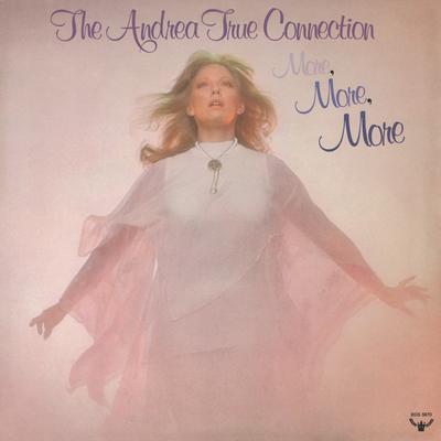 More, More, More By Andrea True Connection's cover