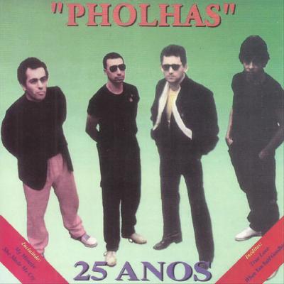 25 Anos - Pholhas's cover