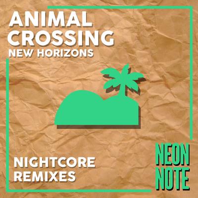 Welcome Horizons (From "Animal Crossing: New Horizons") [Nightcore Remix] By Neon Note's cover