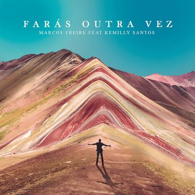 Farás Outra Vez (Do It Again) By Marcos Freire, Kemilly Santos's cover