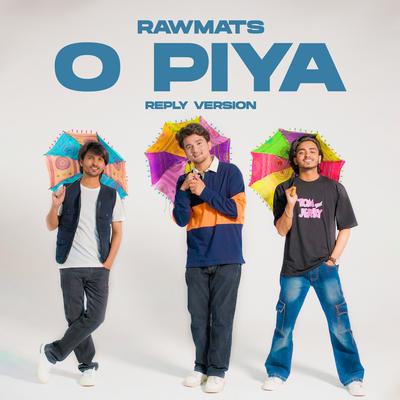 O Piya - Refix's cover