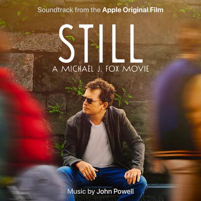 Still: A Michael J. Fox Movie (Soundtrack From The Apple Original Film)'s cover