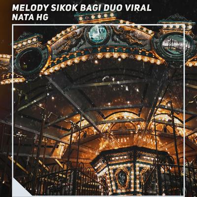 Melody Sikok Bagi Duo Viral's cover
