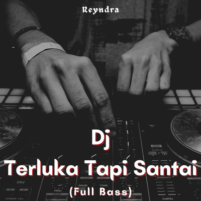 Dj Terluka Tapi Santai (Full Bass)'s cover