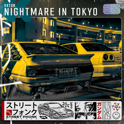 Nightmare In Tokyo By Vxtor's cover