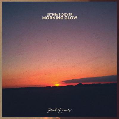 Morning Glow By SITHEA, Døver's cover