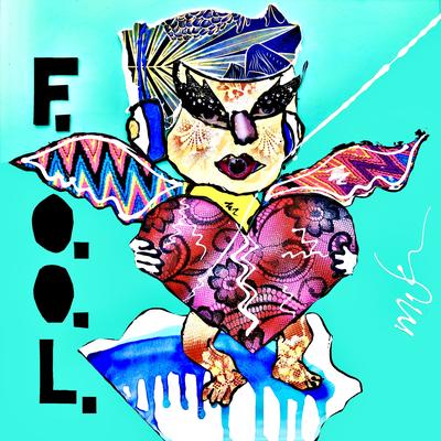 F.O.O.L.'s cover